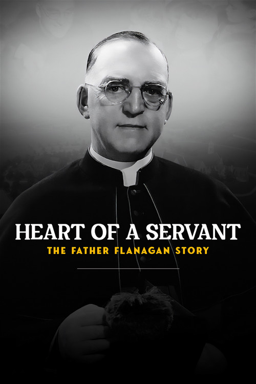 Heart of a Servant: The Father Flanagan Story (2024) poster