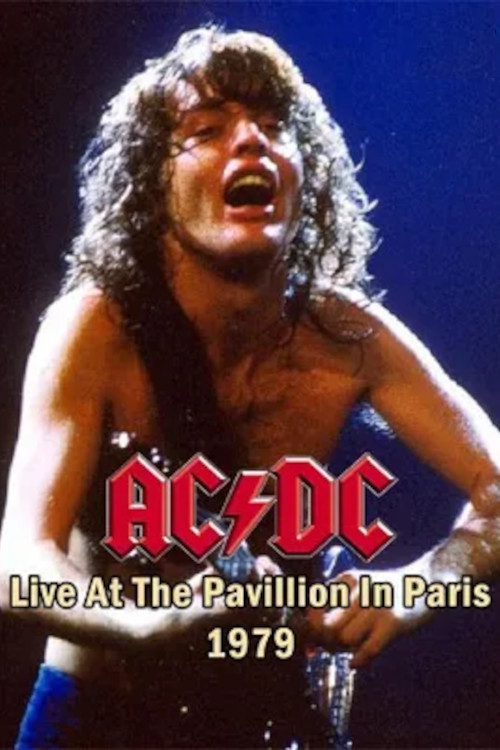 AC/DC: Live At The Pavillion, Paris 1979 (1979) poster