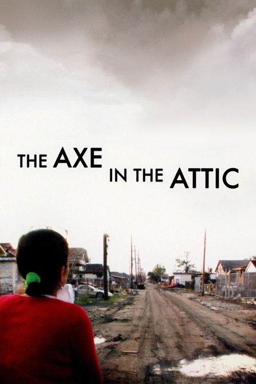 The Axe in the Attic (2007) poster