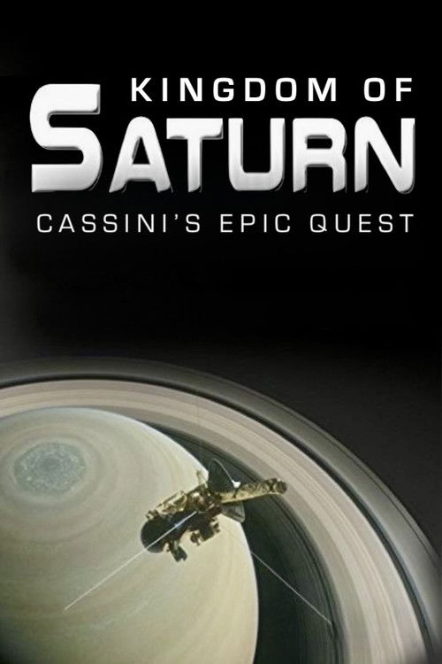 Kingdom of Saturn: Cassini's Epic Quest (2017) poster