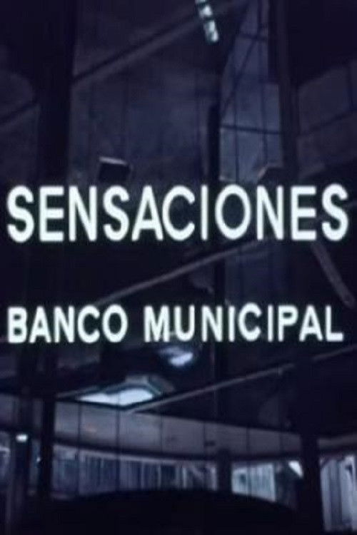 Sensaciones – Banco Municipal (1969) poster