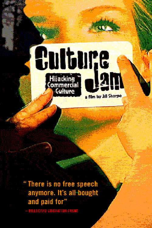 Culture Jam: Hijacking Commercial Culture (2001) poster