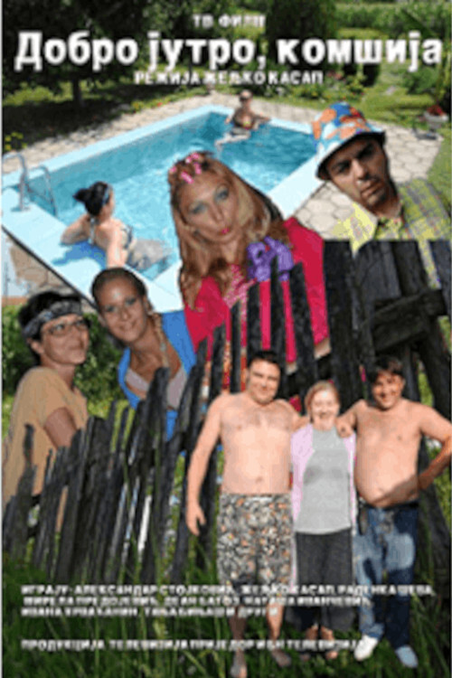 Good Morning, Neighbor (2012) poster