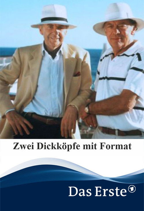 Zwei Dickköpfe mit Format (2000) poster