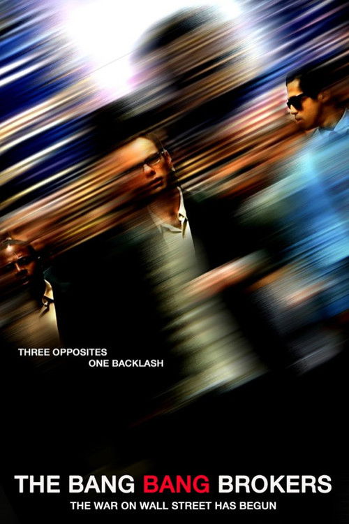 The Bang Bang Brokers (2017) poster