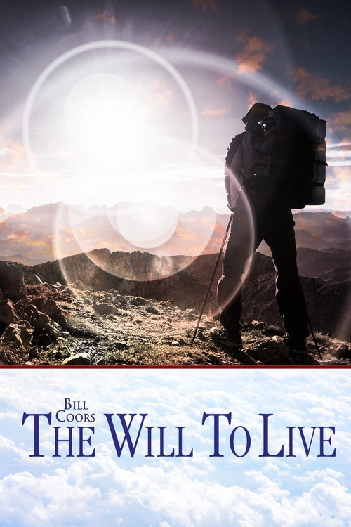Bill Coors: The Will to Live (2017) poster
