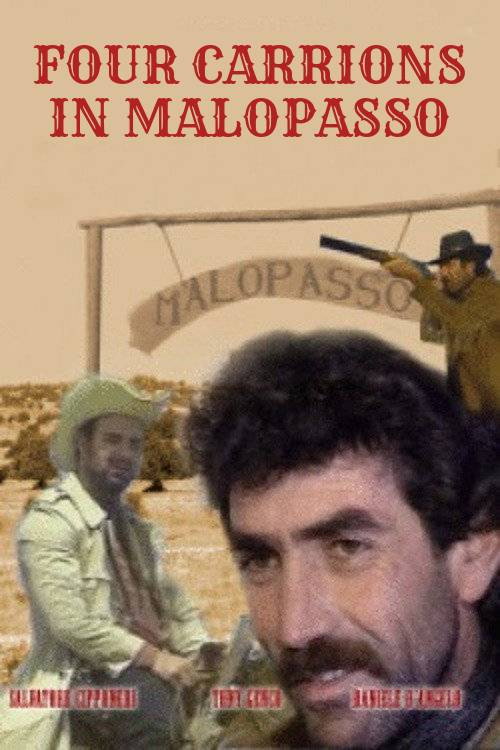 Quattro Carogne a Malopasso (1989) poster