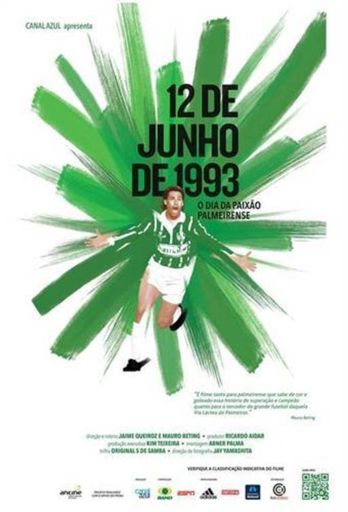 12 de Junho de 1993: O Dia da Paixão Palmeirense (2014) poster
