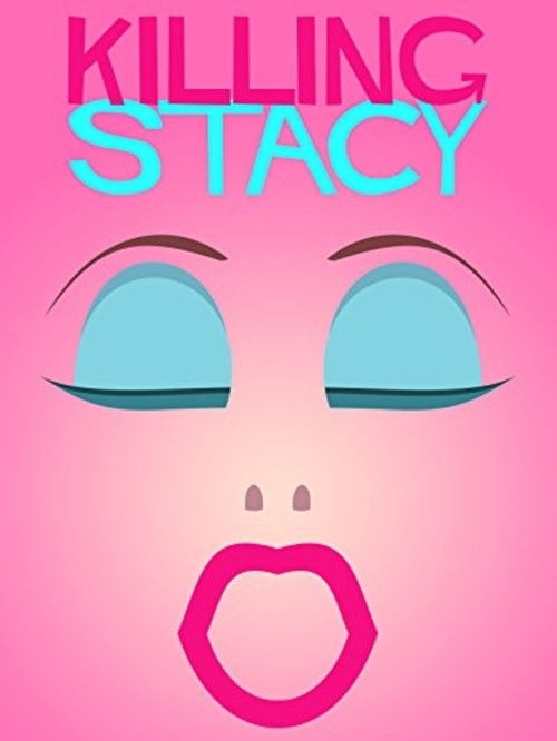 Killing Stacy (2014) poster