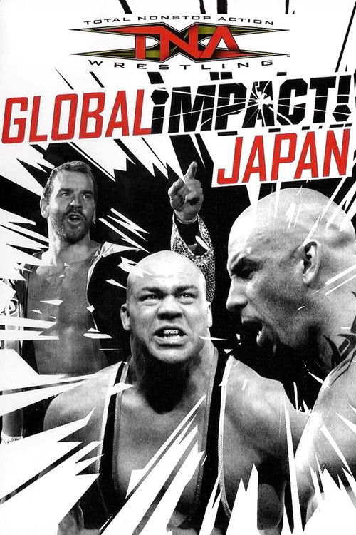 TNA Wrestling: Global Impact! Japan (2008) poster