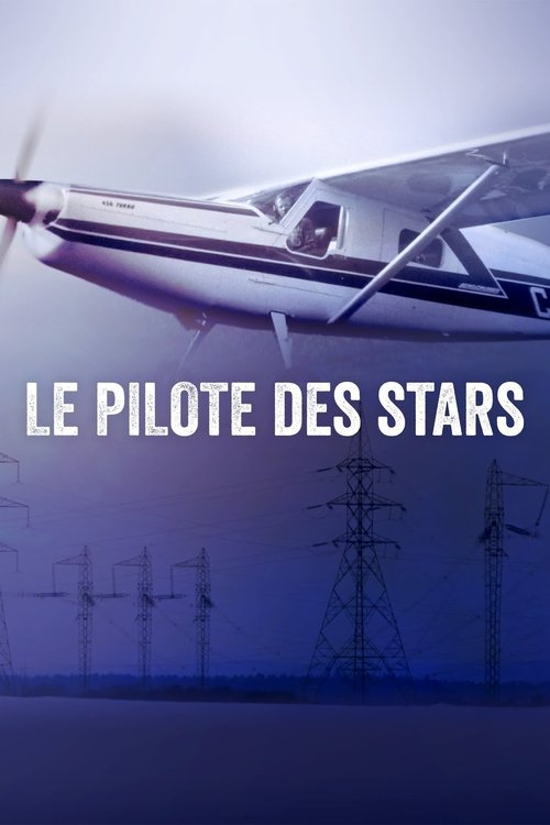 Le pilote des stars (2019) poster