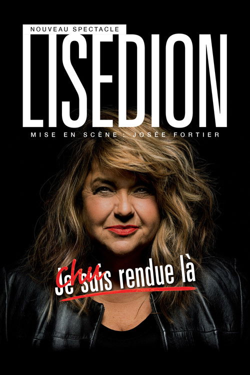 Lise Dion : Chu rendue là (2021) poster