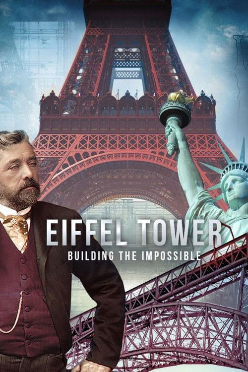 Tour Eiffel, le rêve d'un visionnaire (2023) poster