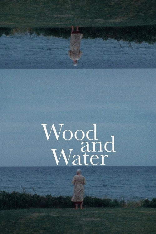 Wood and Water (2022) poster