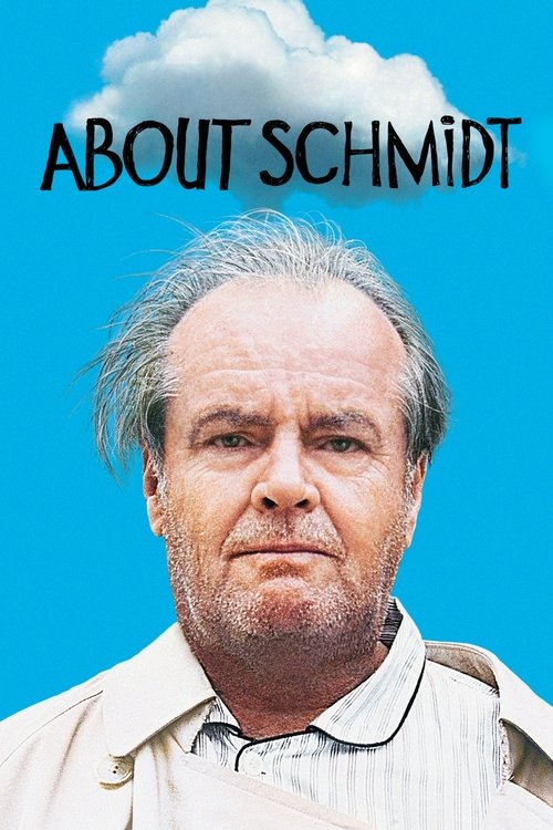 Schmidt Hakkında (2002) poster