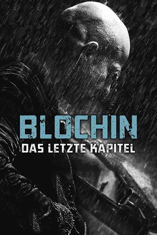 Blochin: Das letzte Kapitel (2019) poster