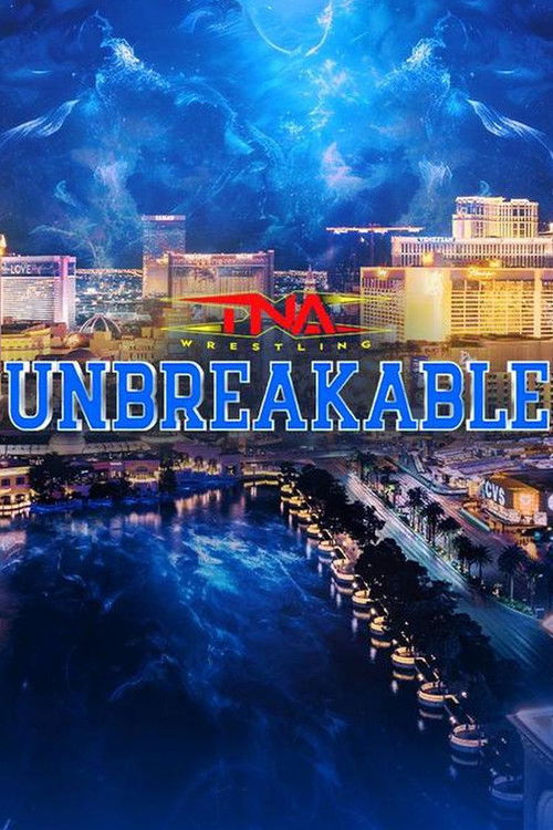 TNA Unbreakable 2025 (2025) poster