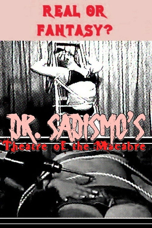 Dr. Sadismo's Theatre of the Macabre (1986) poster