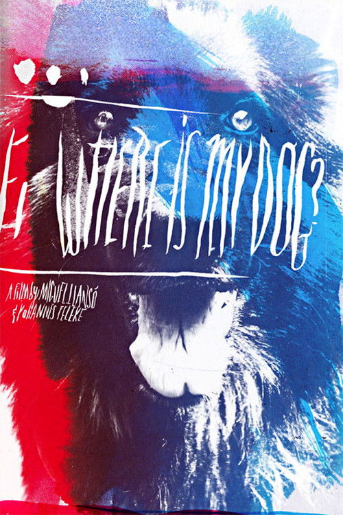 Where Is My Dog? (2010) poster