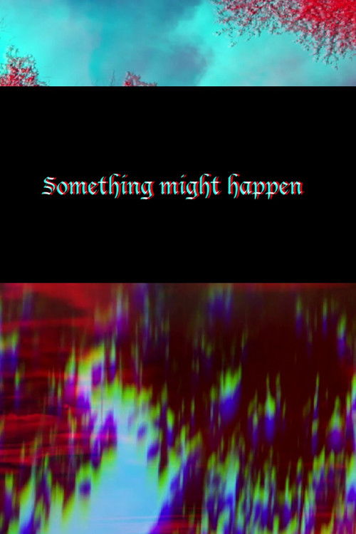 Something Might Happen (2014) poster