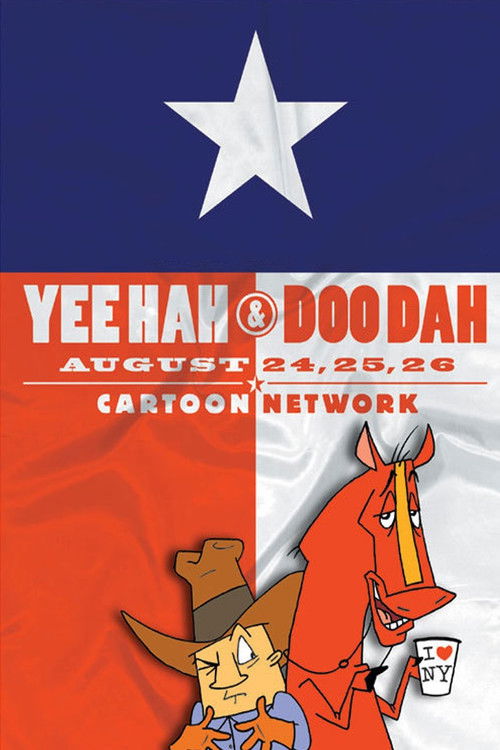 Yee Hah & Doo Dah: Bronco Breakin' Boots (2001) poster