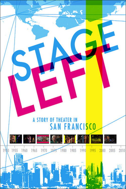 Edit Stage Left: A Story of Theater in San Francisco (2011) poster