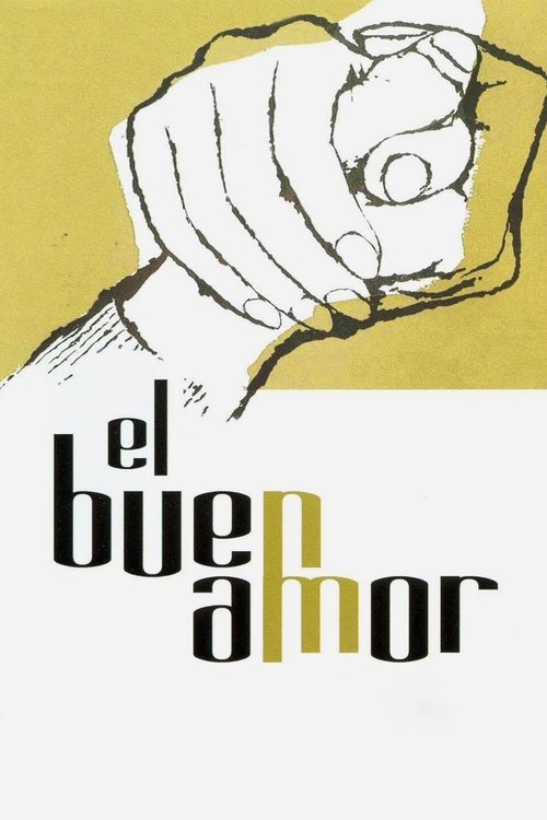 El buen amor (1963) poster