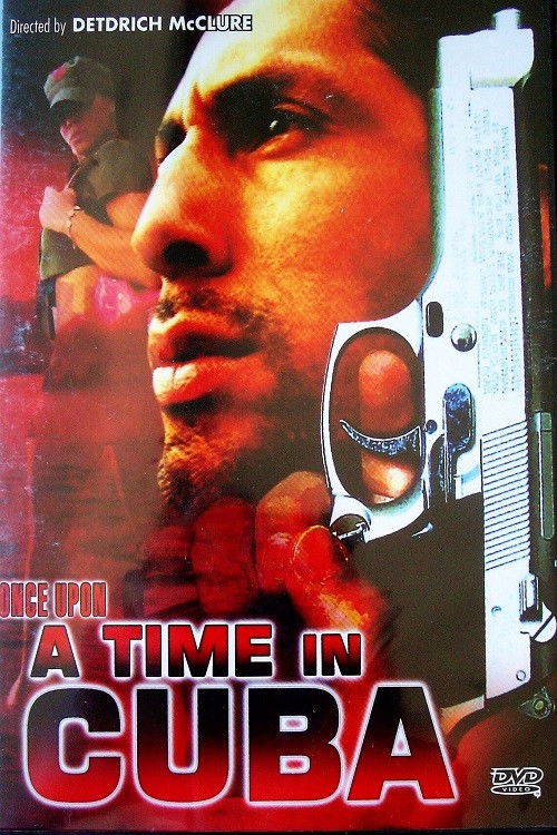 Once Upon a Time in Cuba (2005) poster