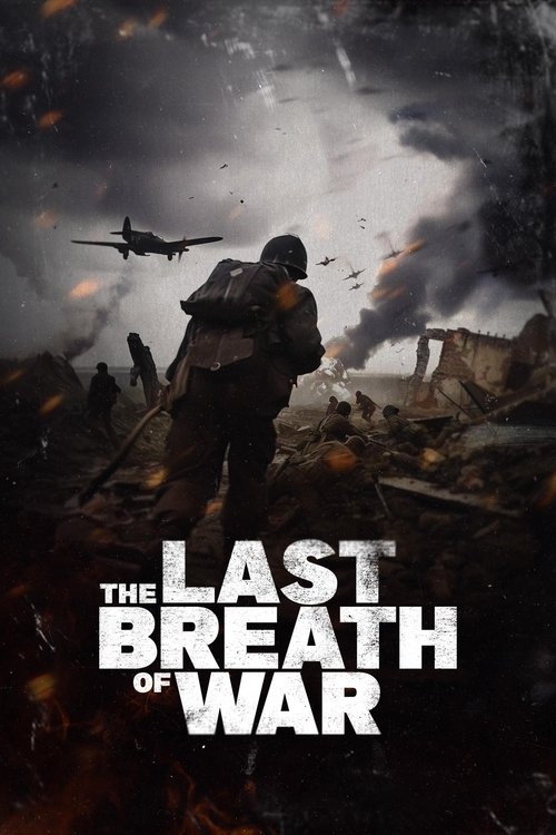 The Last Breath of War (2025) poster