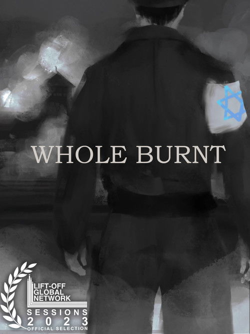 Whole Burnt (2022) poster