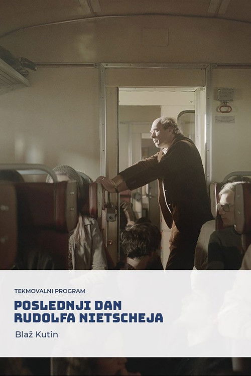 Poslednji dan Rudolfa Nietscheja (2018) poster
