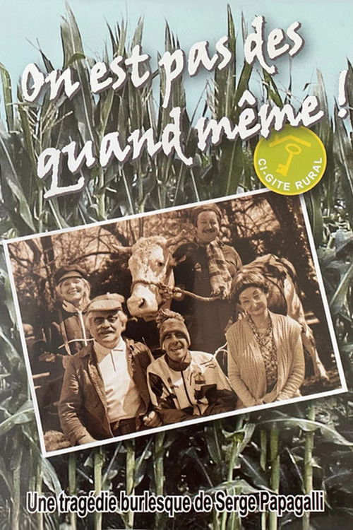 On est pas des quand même ! (2007) poster