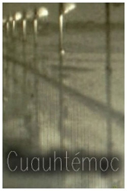 Cuauhtémoc (2012) poster