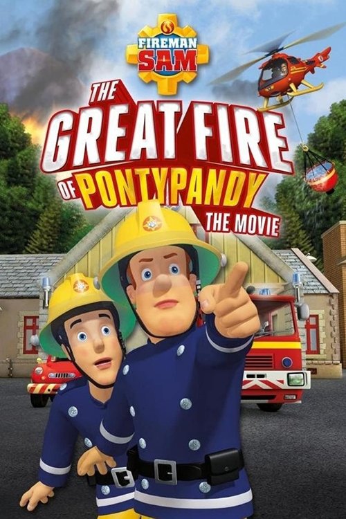 Fireman Sam: The Great Fire of Pontypandy (2010) poster