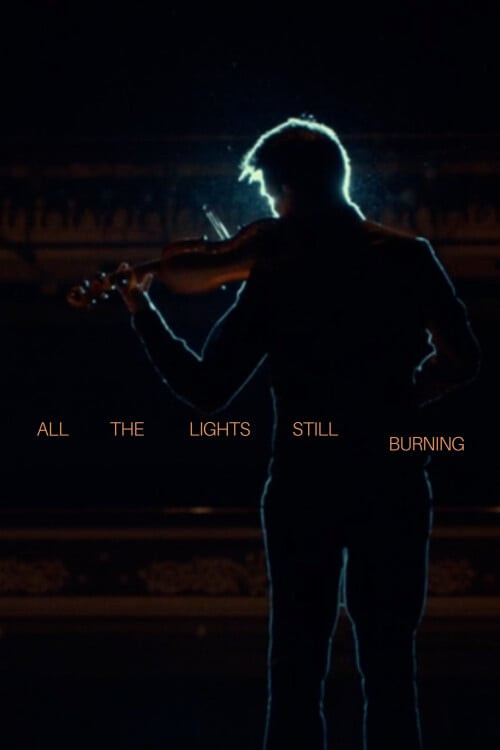 All the Lights Still Burning (2023) poster