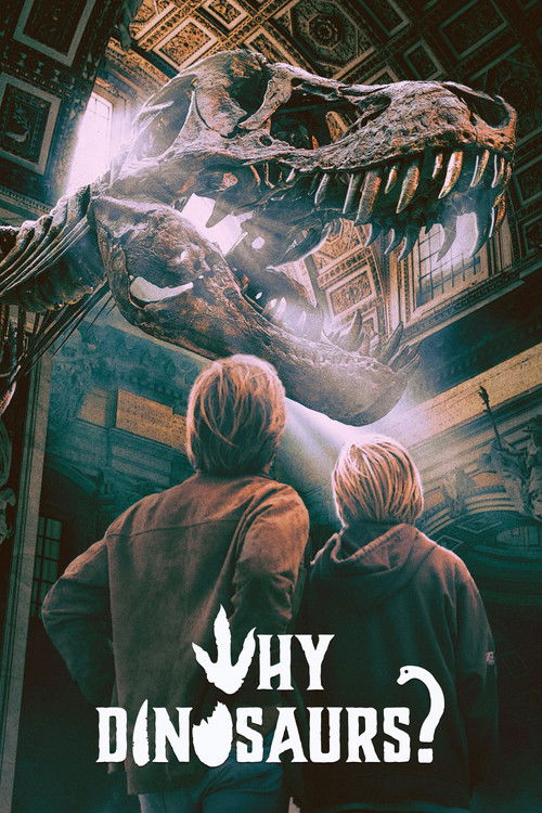 Why Dinosaurs? (2025) poster