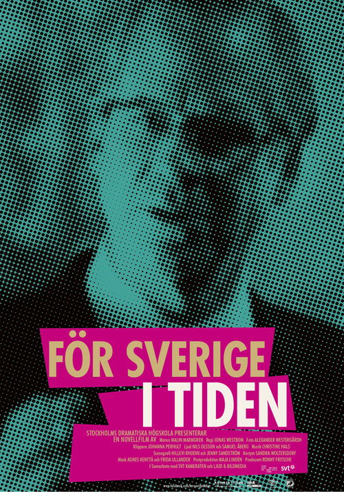 För Sverige i tiden (2013) poster