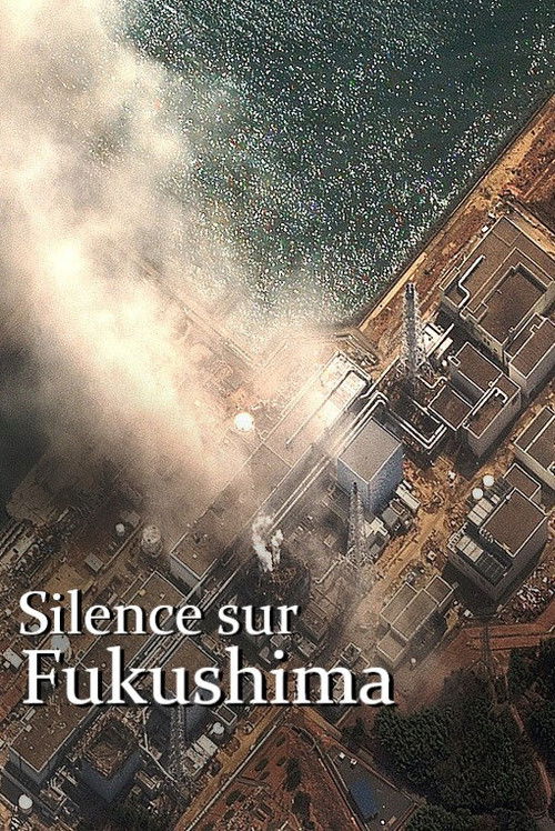 Silent Fukushima (2021) poster