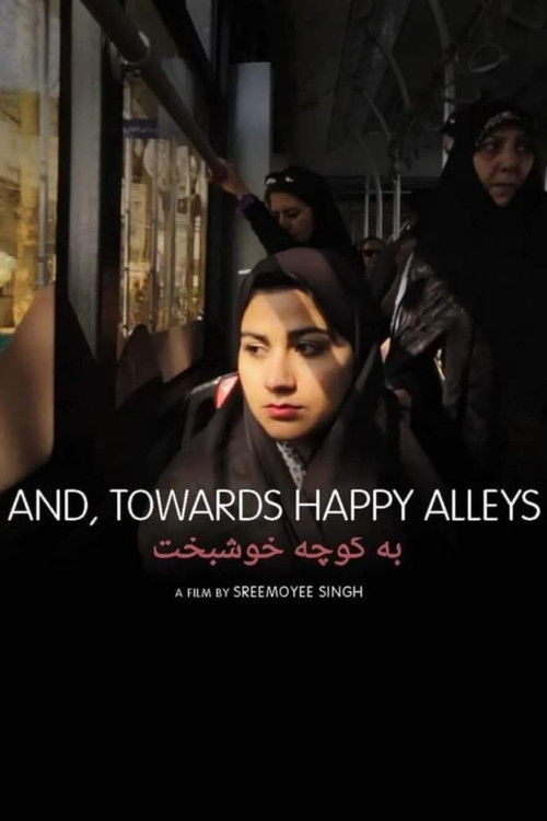 And, Towards Happy Alleys (2023) poster