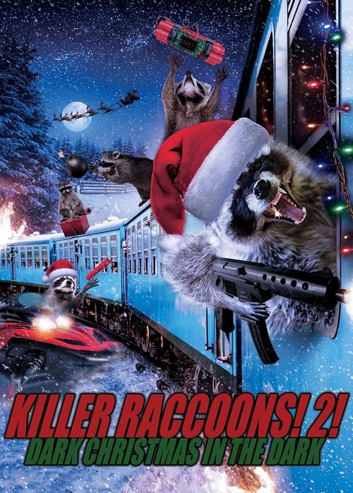 Killer Raccoons 2: Dark Christmas in the Dark (2019) poster