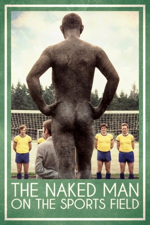 Der nackte Mann auf dem Sportplatz (1974) poster