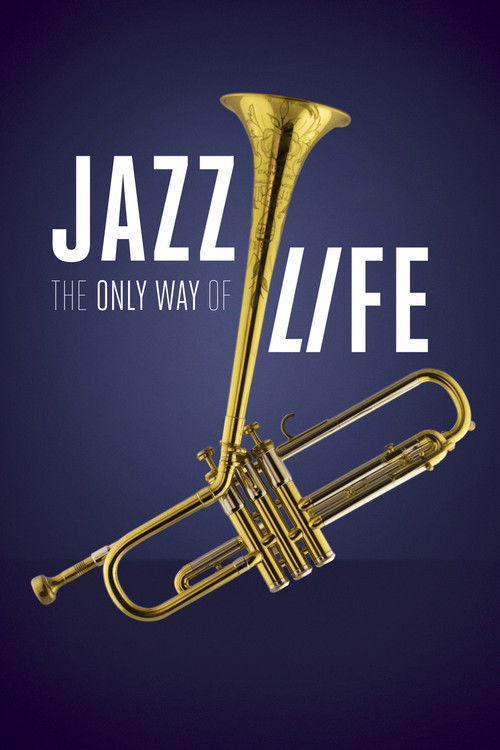 Jazz: The Only Way of Life (2019) poster
