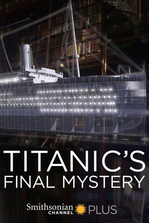Titanic's Final Mystery (2012) poster