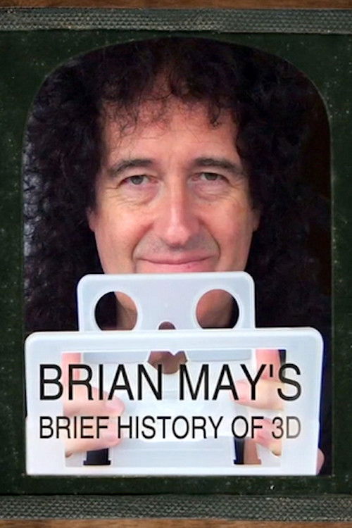 Brian May's Brief History of 3D (2011) poster