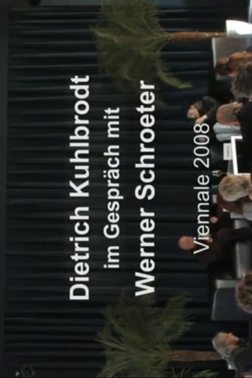 Dietrich Kuhlbrodt im Gespräch mit Werner Schroeter (2008) poster
