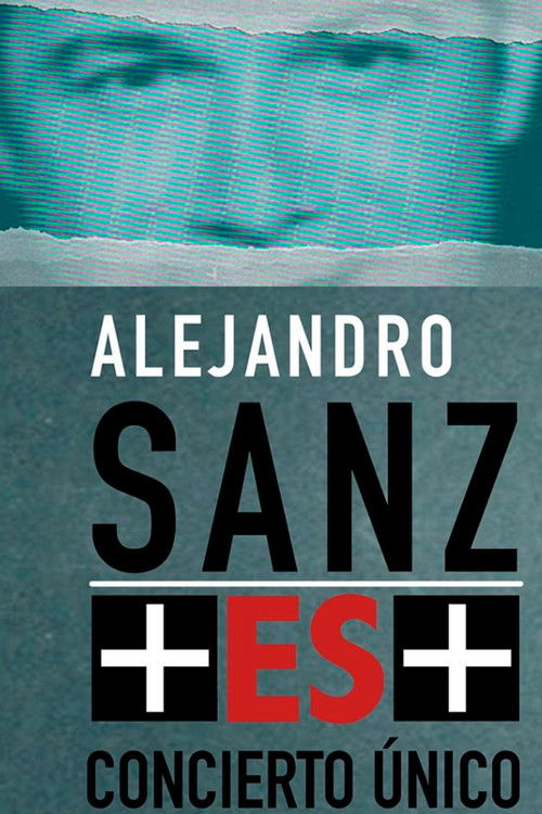 Alejandro Sanz  + ES + (2017) poster