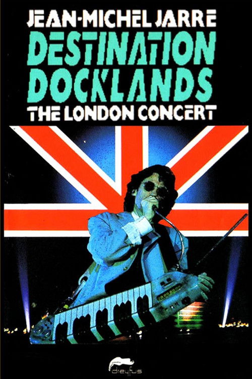 Jean-Michel Jarre - Destination Docklands - The London Concert (1988) poster