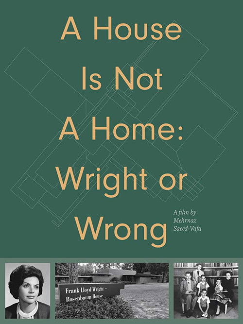A House Is Not a Home: Wright or Wrong (2020) poster