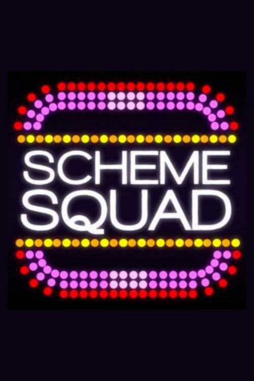 Scheme Squad (2015) poster
