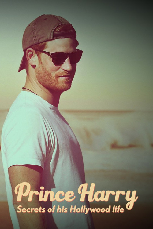 Prince Harry: Secrets of His Hollywood Life (2023) poster